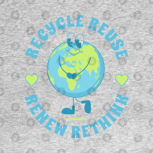 Recycle Reuse Renew Rethink Crisis Environmental Activism by YuriArt